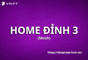 Home đỉnh 3